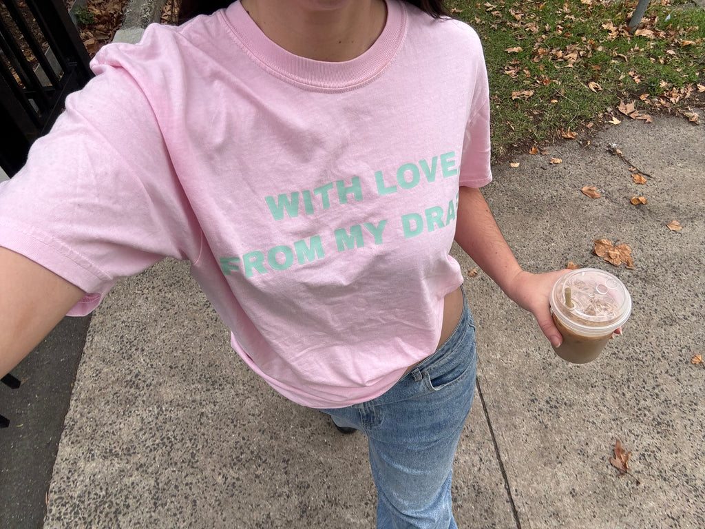 With love, From my Drafts Graphic Tee